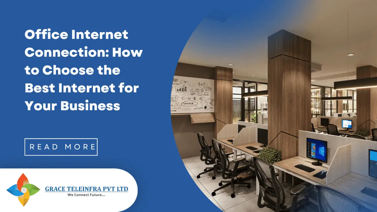 Office Internet Connection, Business Fiber Internet, Office WiFi Network, Internet Lease Line